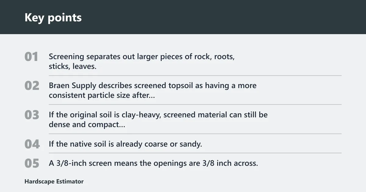 Key points: What screened topsoil is